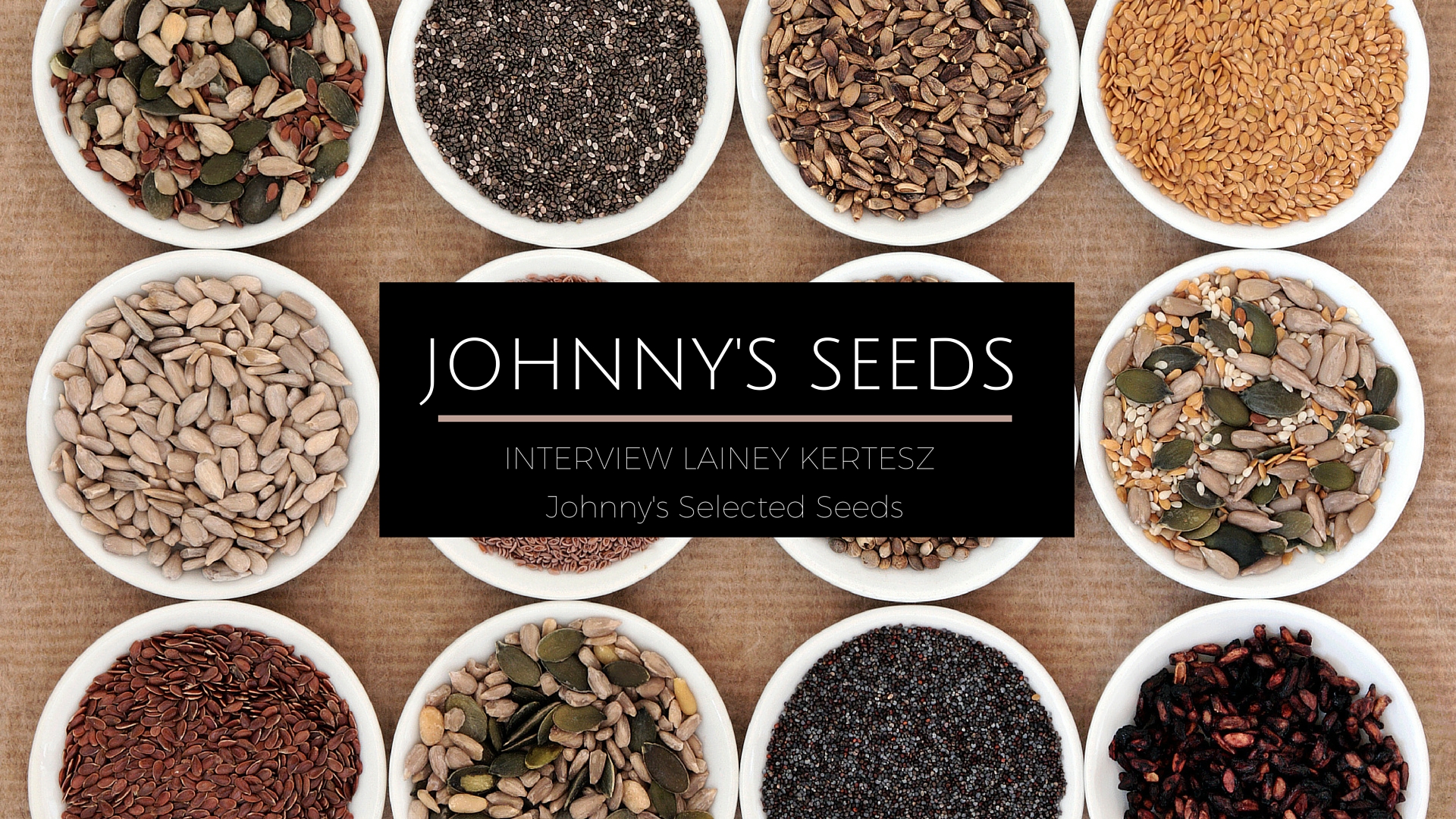 Johnny's Selected Seeds Interview THE LIVING FARM